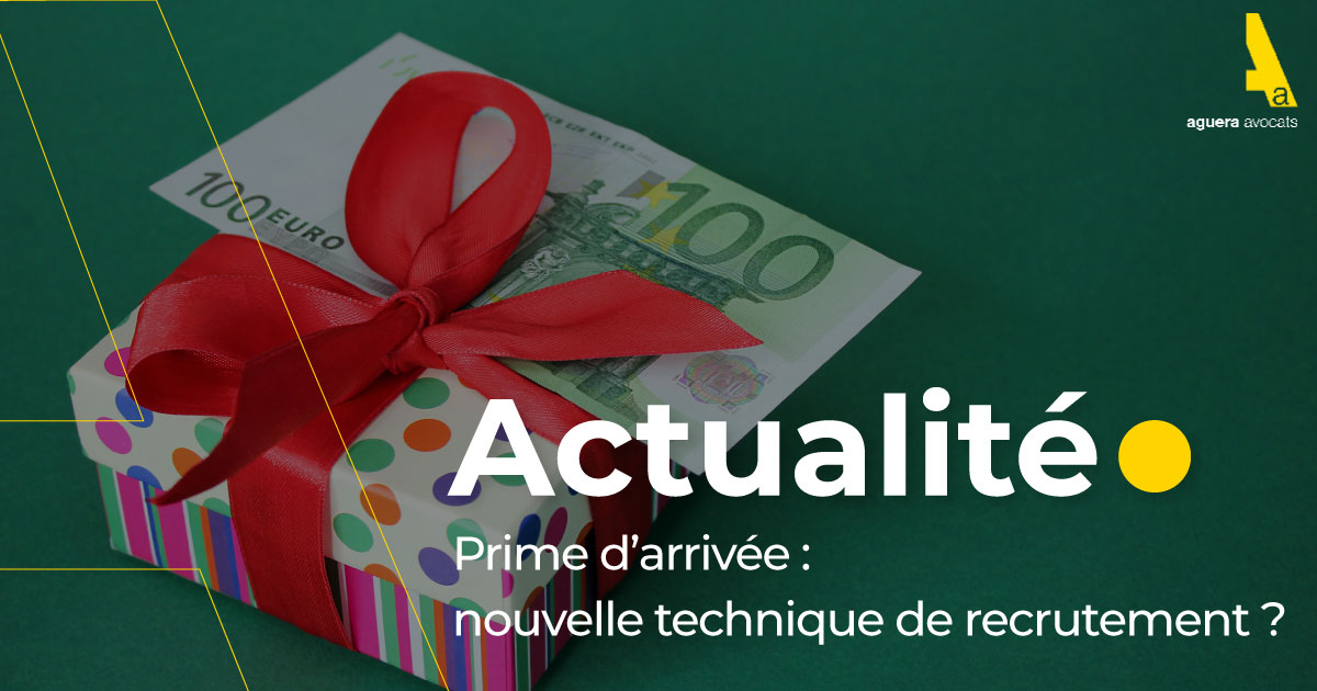 Prime d’arrivée : nouvelle technique de recrutement ?