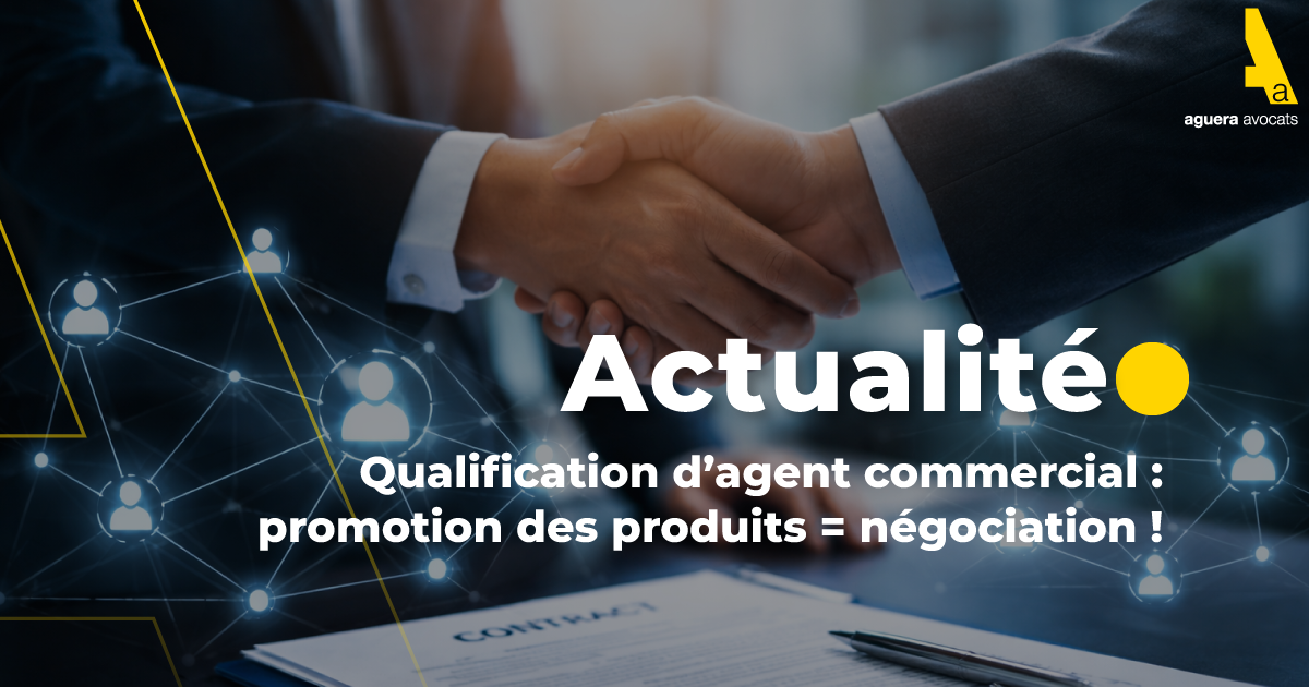 Qualification d’agent commercial : promotion des produits = négociation ! 
