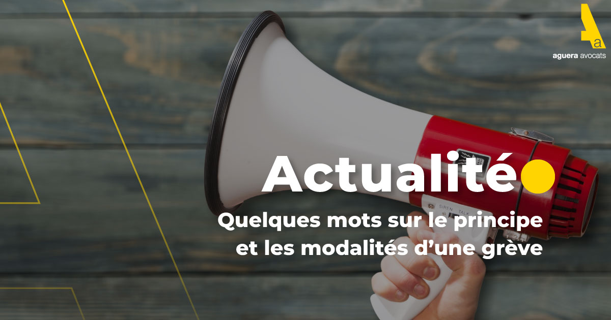 Quelques mots sur le principe et les modalités d’une grève